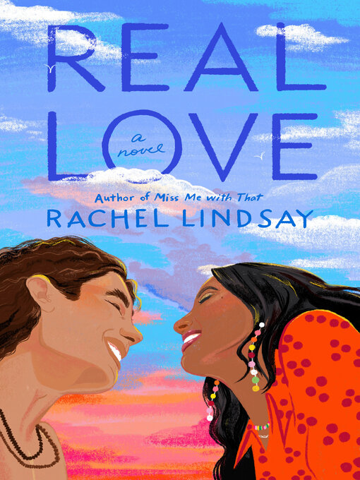 Title details for Real Love by Rachel Lindsay - Wait list